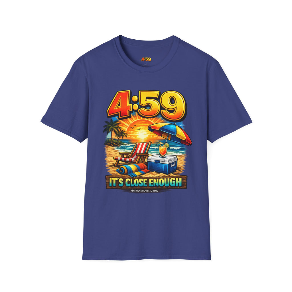 T-Shirt — 4:59 Beach Sunset Graphic "It's Close Enough" Casual Tee