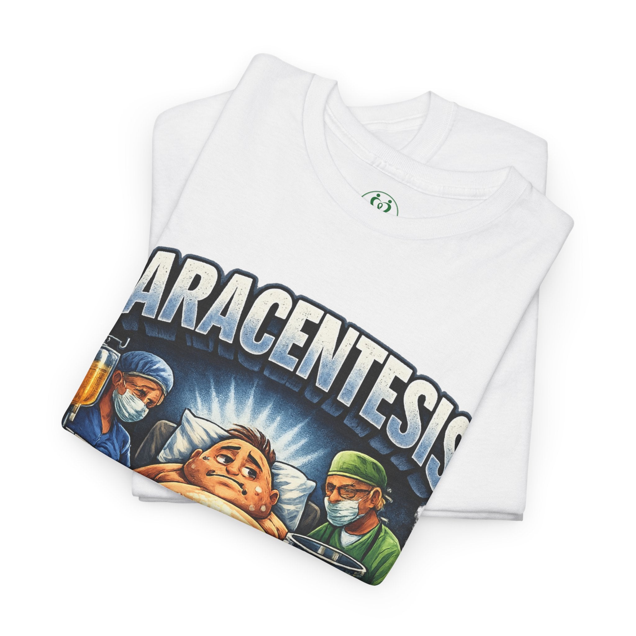 Paracentesis T-Shirt — Funny Medical Humor Tee (“The only proven way to lose 12 pounds in 15 minutes”)