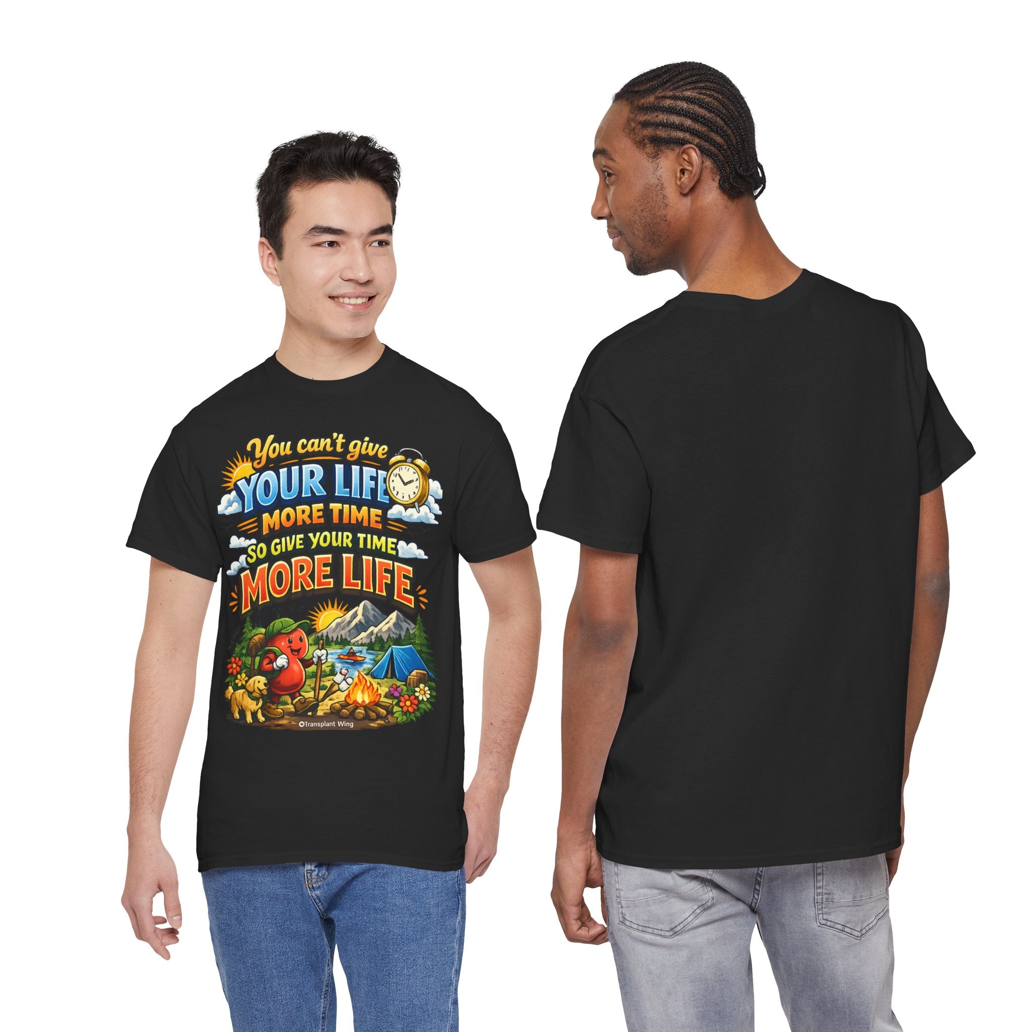 Camping Adventure T-Shirt — "You Can't Give Your Life More Time" Outdoor Quote Tee