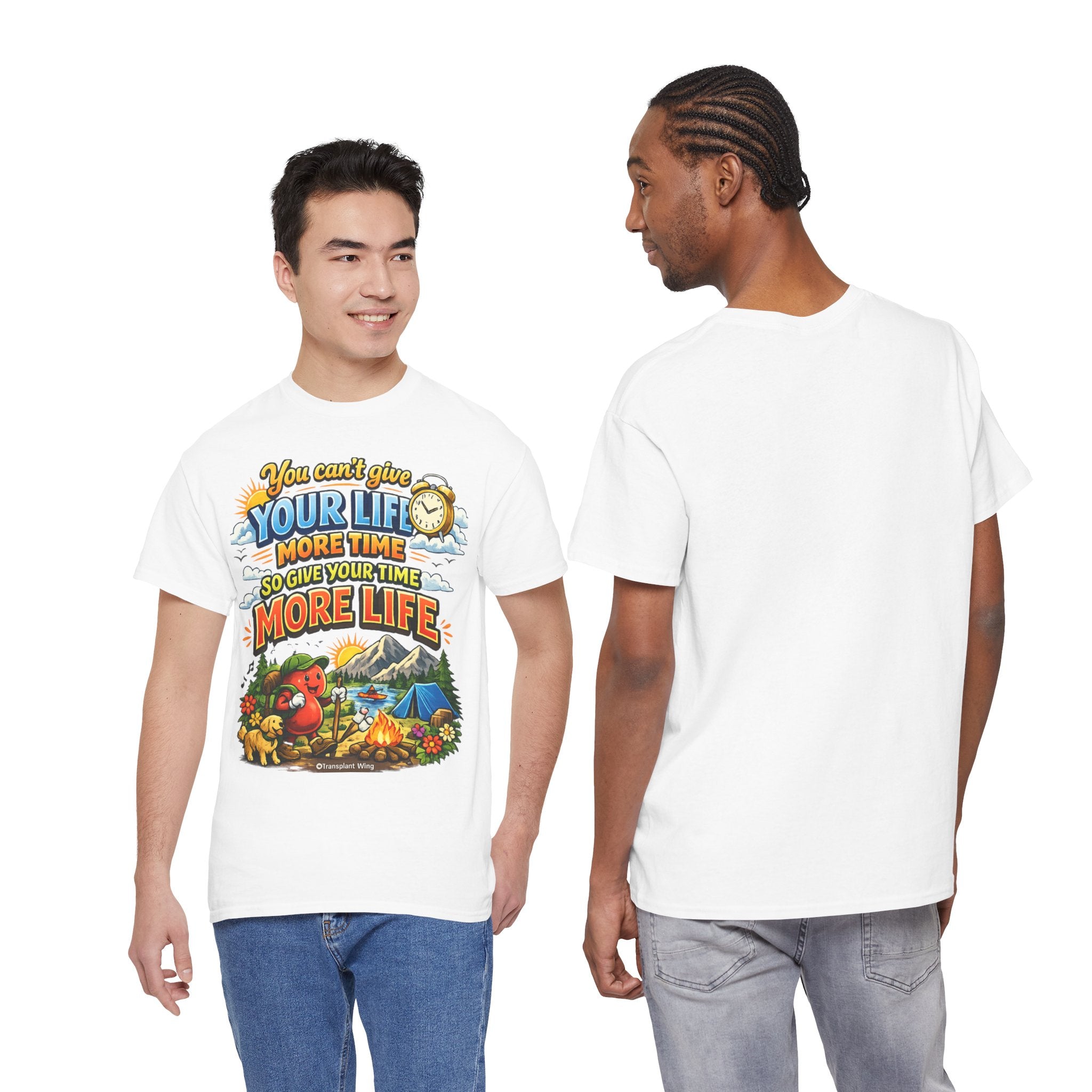 Camping Adventure T-Shirt — "You Can't Give Your Life More Time" Outdoor Quote Tee