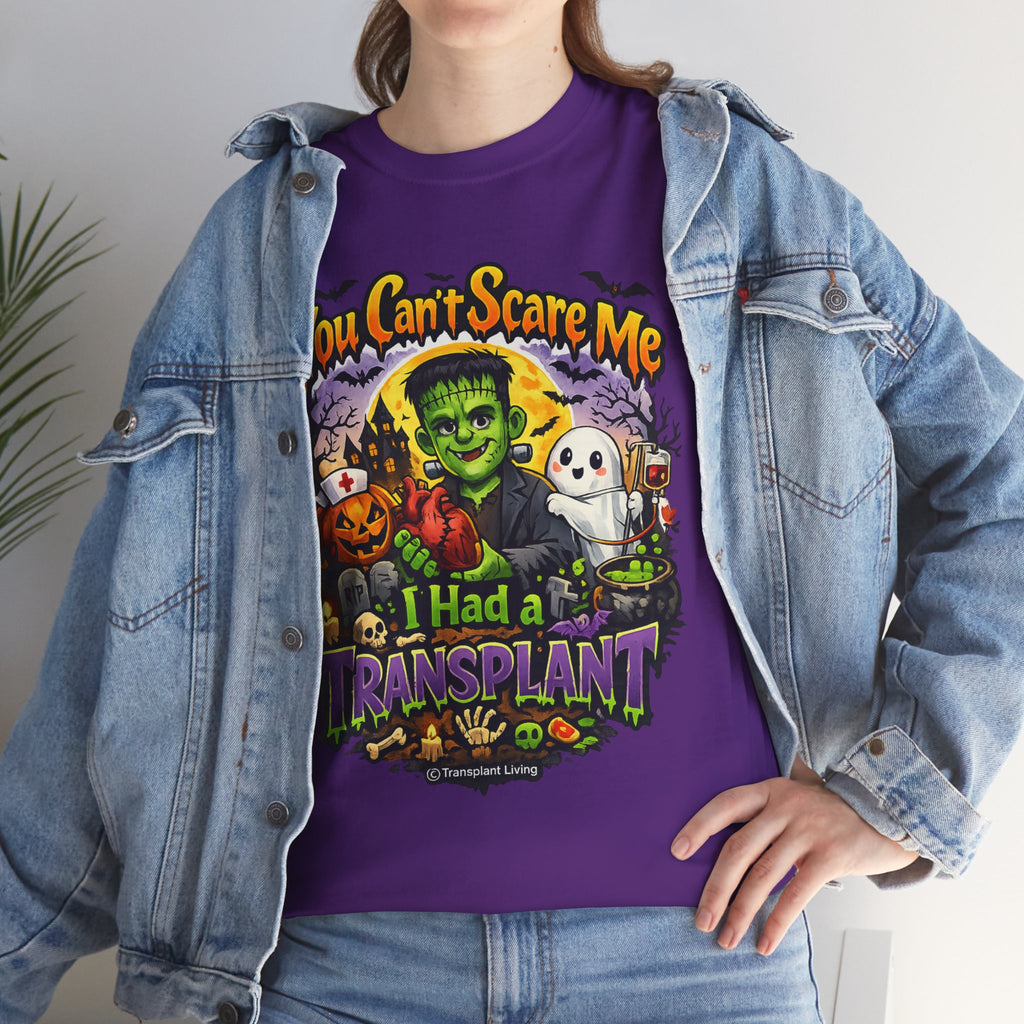 Transplant Survivor Halloween Tee — "You Can't Scare Me, I Had a Transplant"