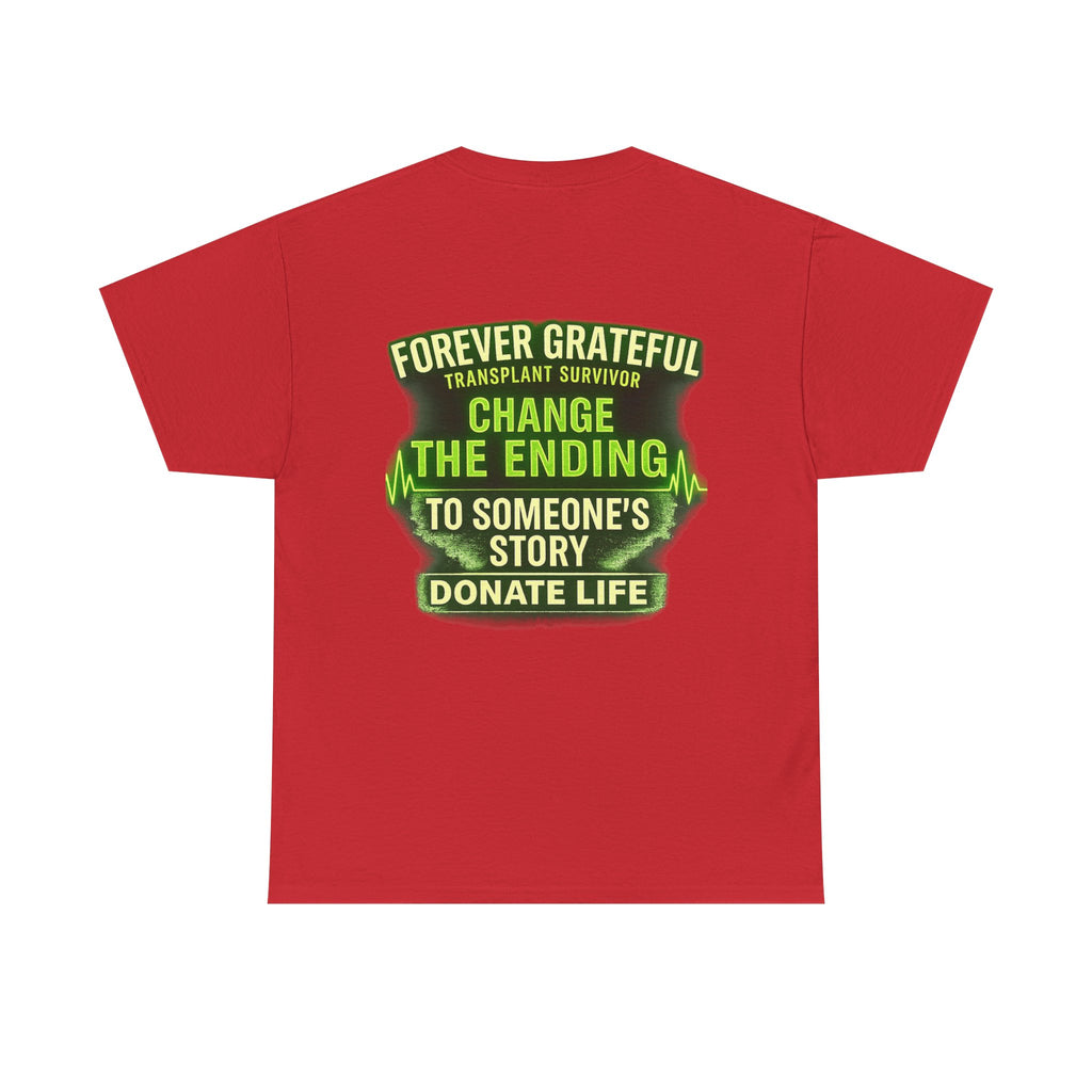 Transplant Warrior T-Shirt — 'Forever Grateful' Donate Life Survivor Tee