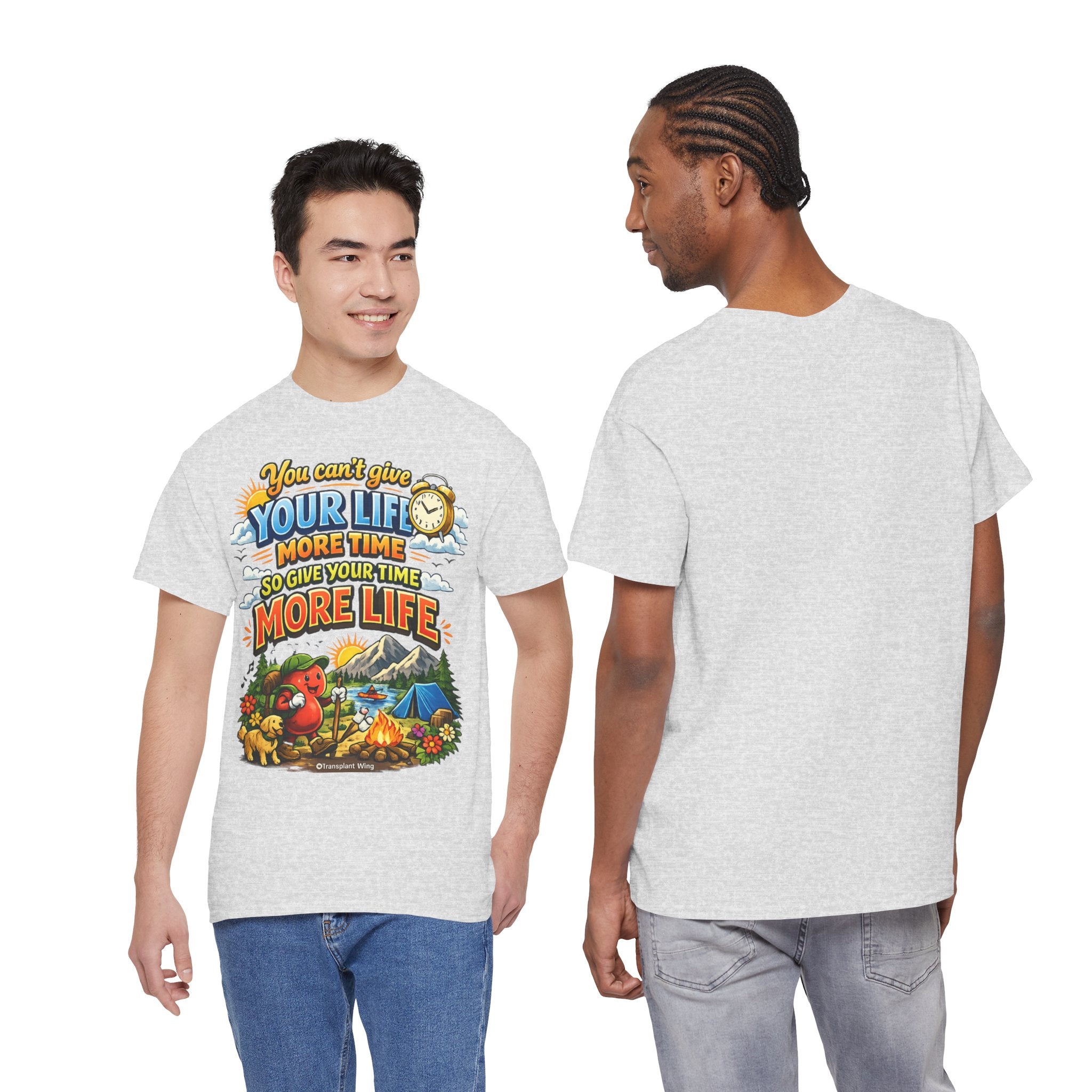 Camping Adventure T-Shirt — "You Can't Give Your Life More Time" Outdoor Quote Tee