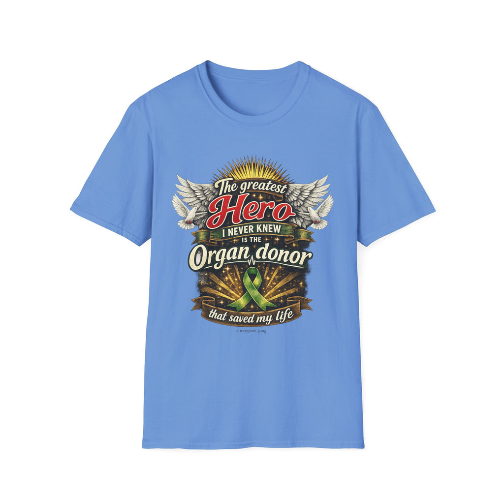 Organ Donor T‑Shirt — “The Greatest Hero I Never Knew” Tribute Tee