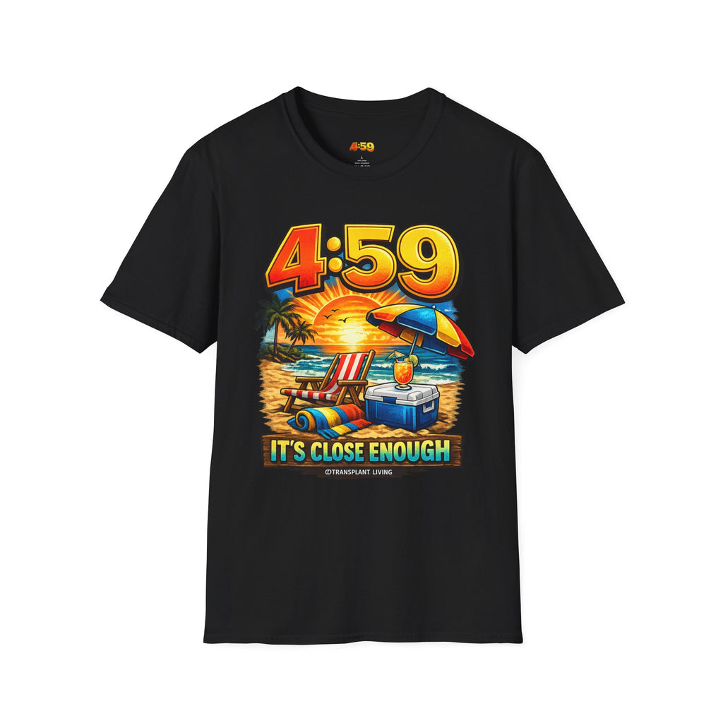 T-Shirt — 4:59 Beach Sunset Graphic "It's Close Enough" Casual Tee