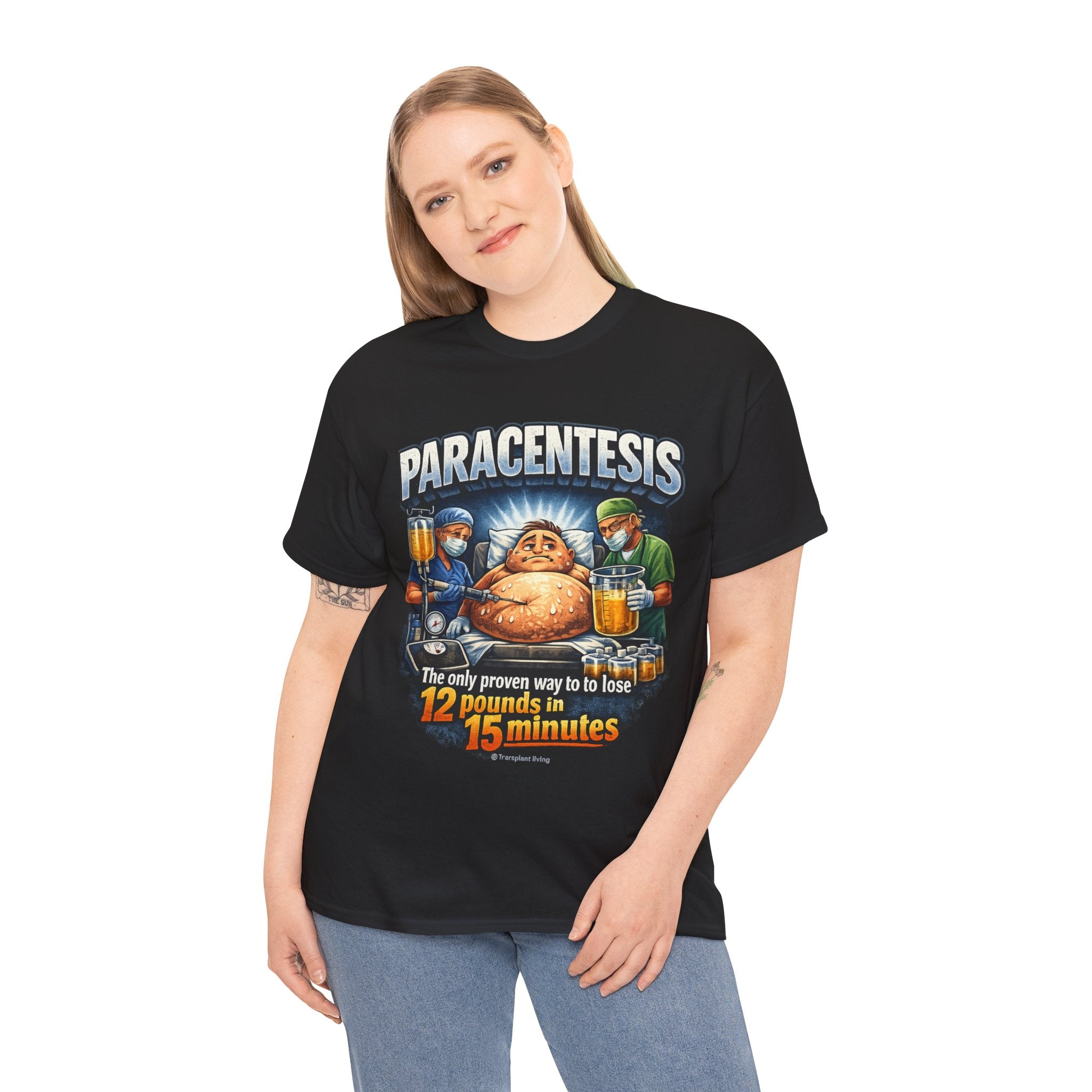 Paracentesis T-Shirt — Funny Medical Humor Tee (“The only proven way to lose 12 pounds in 15 minutes”)