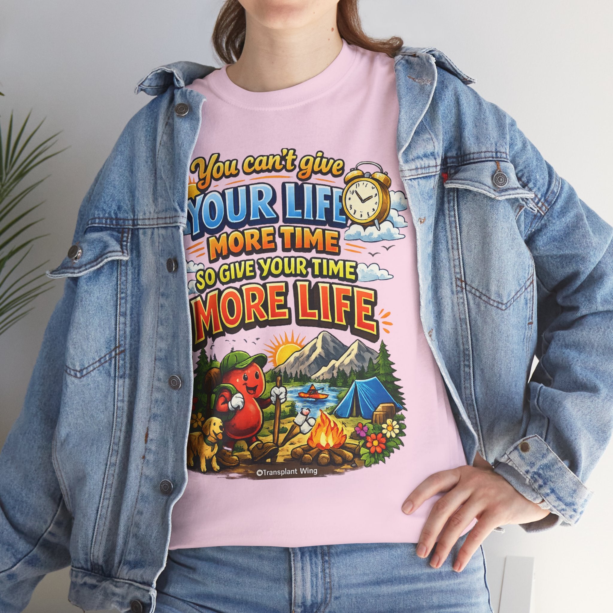 Camping Adventure T-Shirt — "You Can't Give Your Life More Time" Outdoor Quote Tee