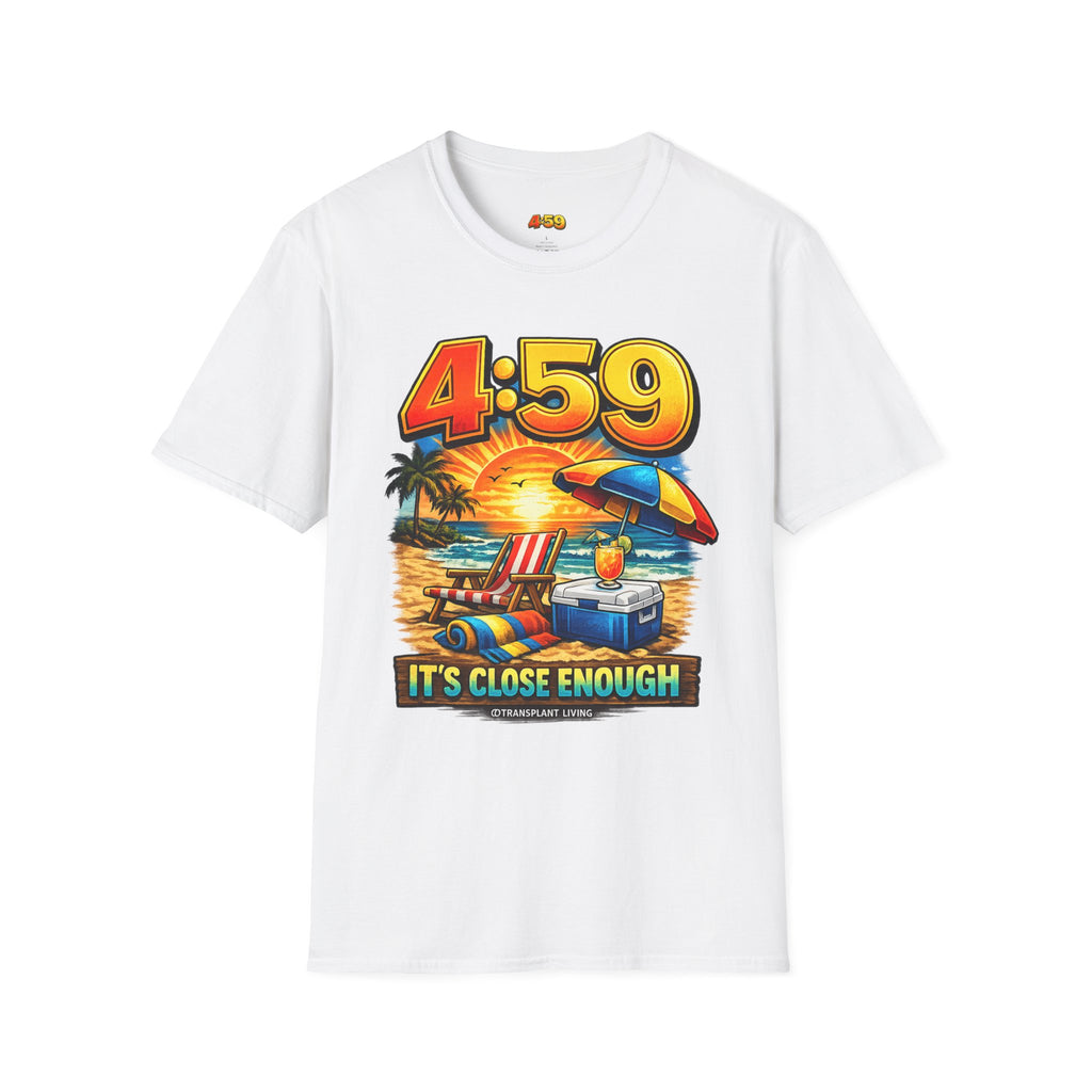 T-Shirt — 4:59 Beach Sunset Graphic "It's Close Enough" Casual Tee