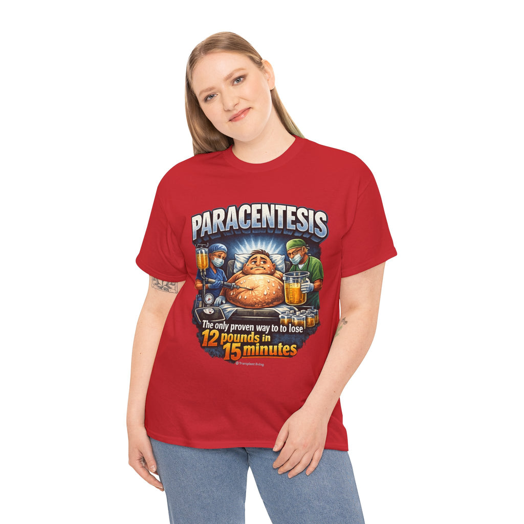 Paracentesis T-Shirt — Funny Medical Humor Tee (“The only proven way to lose 12 pounds in 15 minutes”)