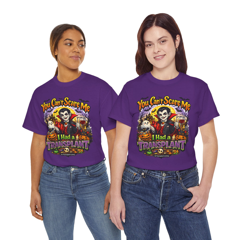 Halloween Dracula Transplant Tee — "You Can't Scare Me, I Had a Transplant" Graphic T-Shirt