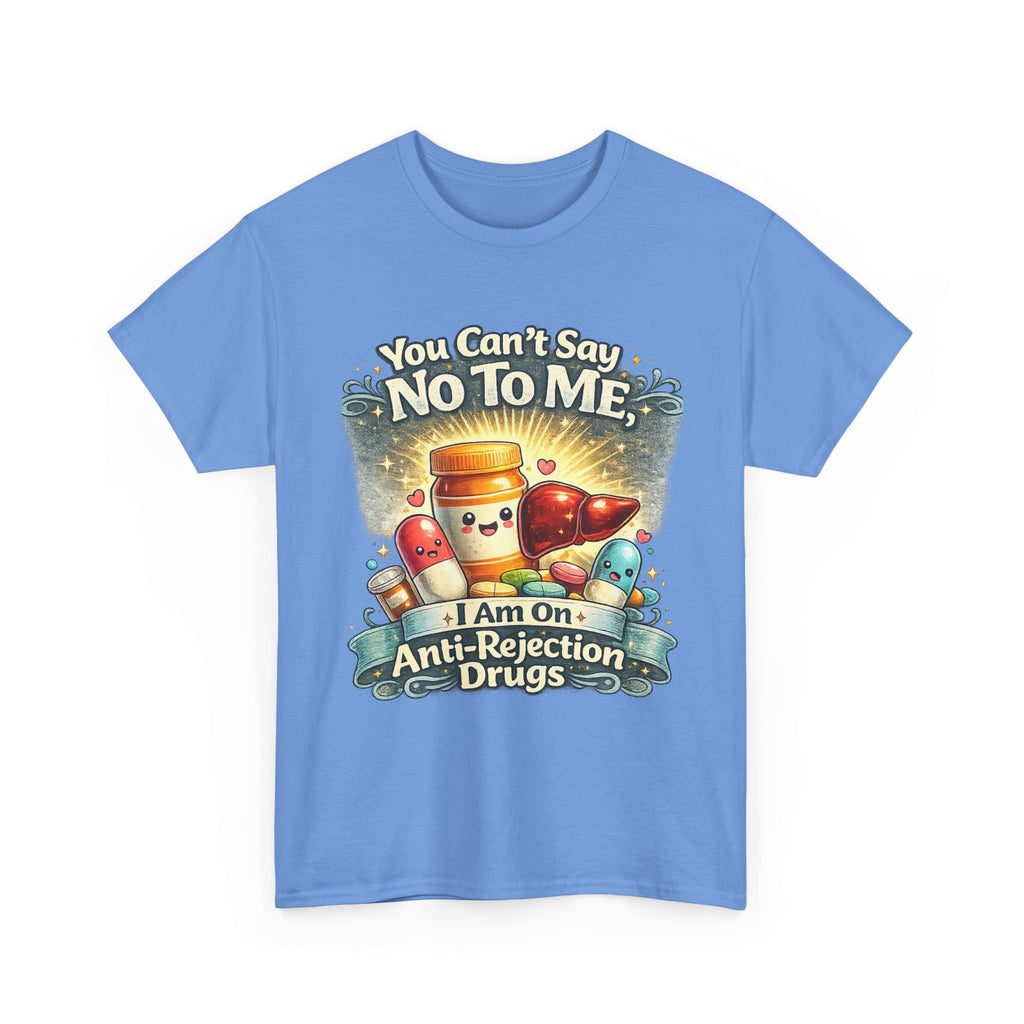 You Can't say no to me ! | Gildan 5000 Heavy Cotton Tee