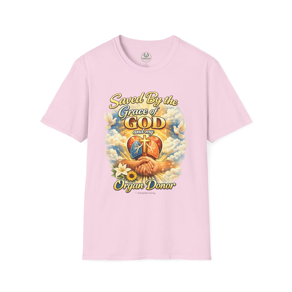 Saved By the Grace of God and My Organ Donor T-Shirt — Religious Inspirational Faith Tee