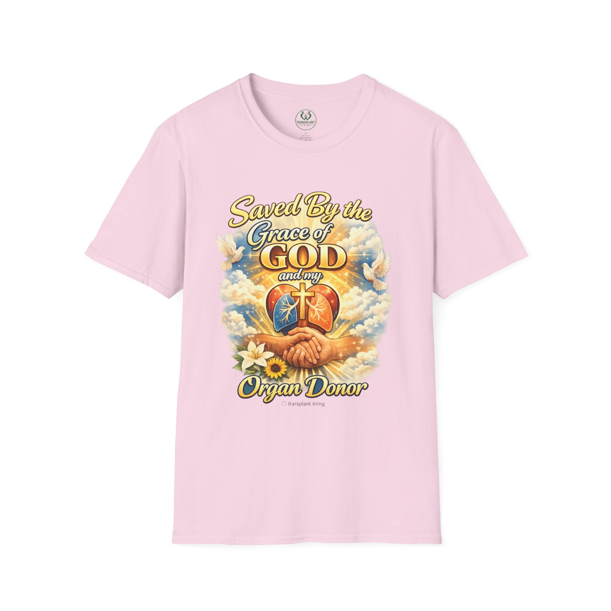 Saved By the Grace of God and My Organ Donor T-Shirt — Religious Inspirational Faith Tee