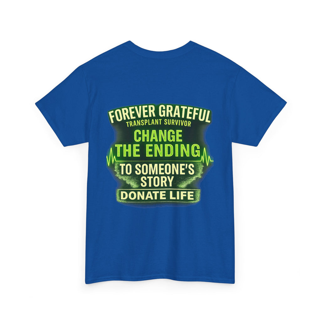 Transplant Warrior T-Shirt — 'Forever Grateful' Donate Life Survivor Tee