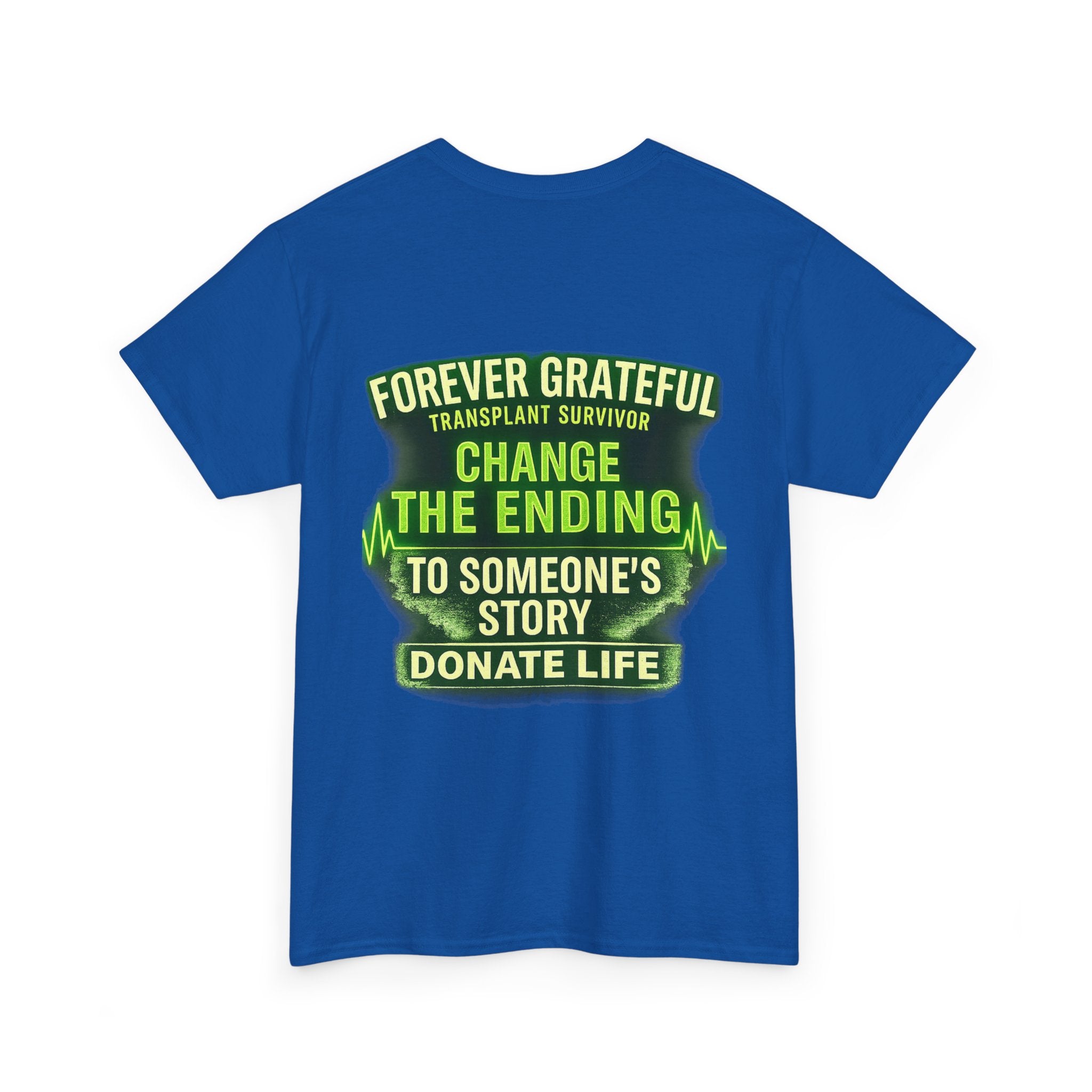 Transplant Warrior T-Shirt — 'Forever Grateful' Donate Life Survivor Tee