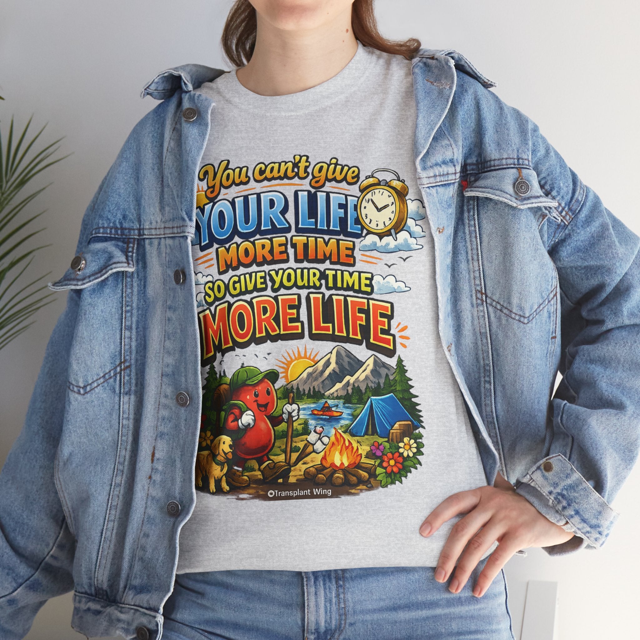 Camping Adventure T-Shirt — "You Can't Give Your Life More Time" Outdoor Quote Tee