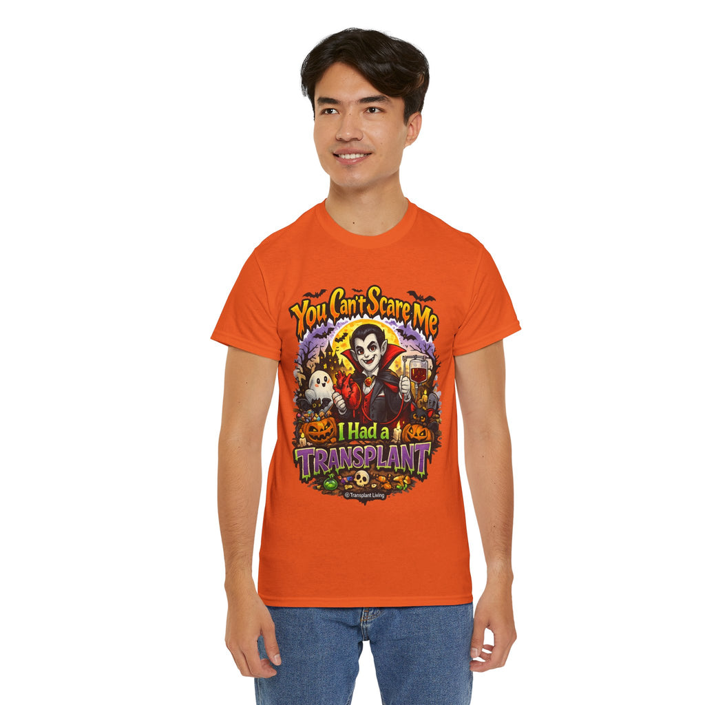 Halloween Dracula Transplant Tee — "You Can't Scare Me, I Had a Transplant" Graphic T-Shirt