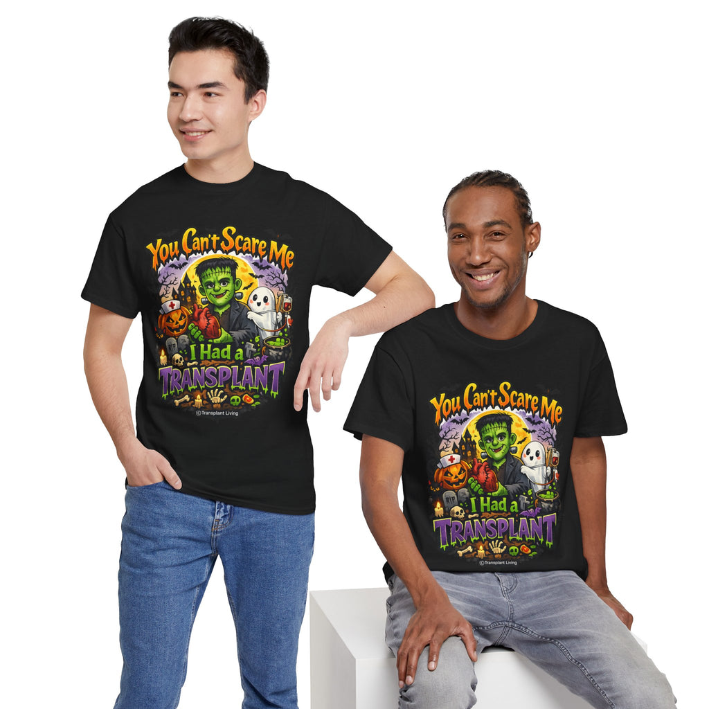 Transplant Survivor Halloween Tee — "You Can't Scare Me, I Had a Transplant"