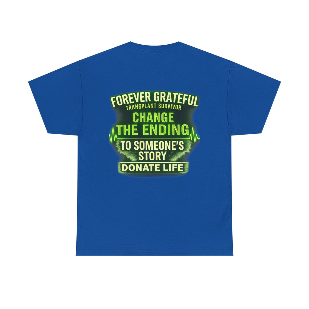 Transplant Warrior T-Shirt — 'Forever Grateful' Donate Life Survivor Tee
