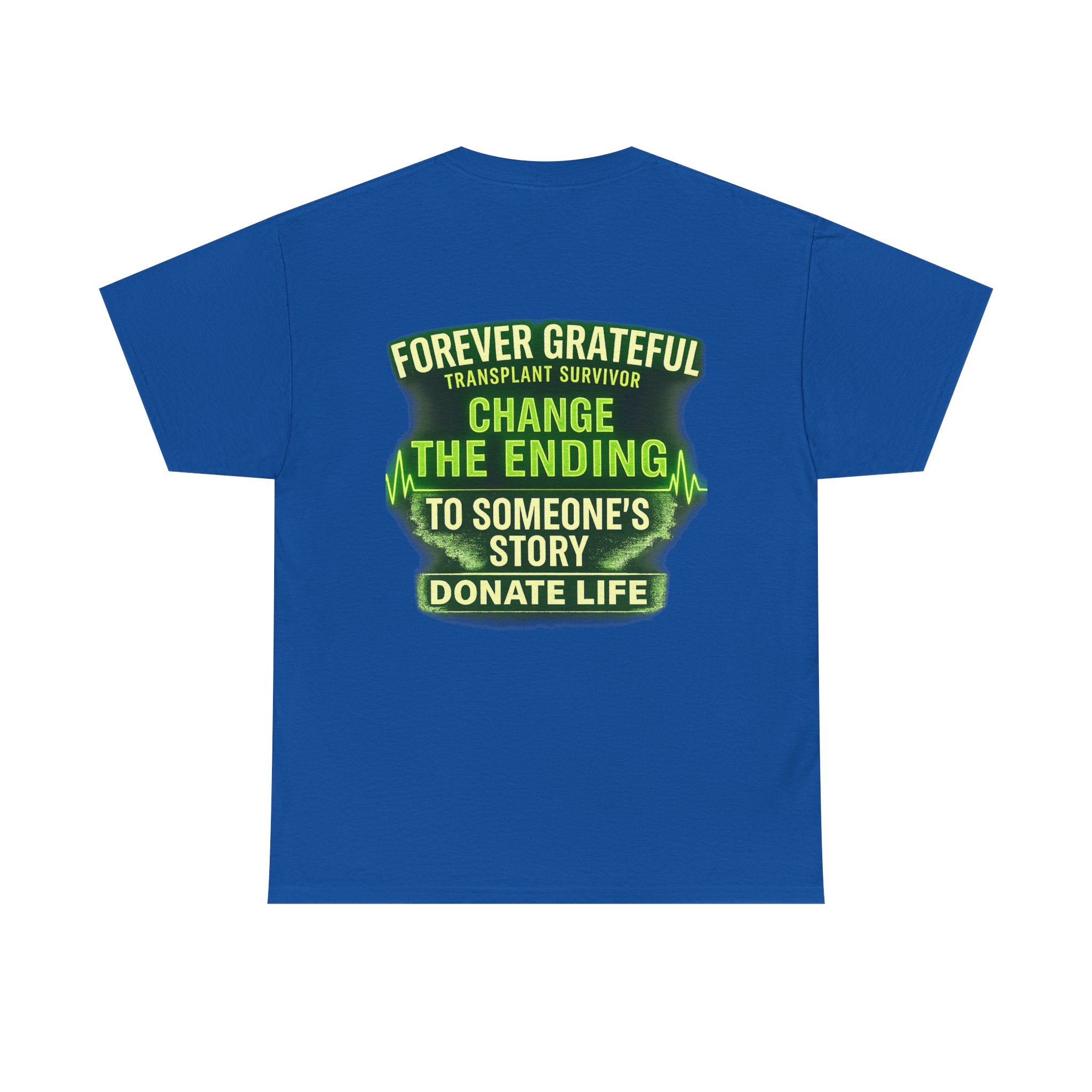 Transplant Warrior T-Shirt — 'Forever Grateful' Donate Life Survivor Tee