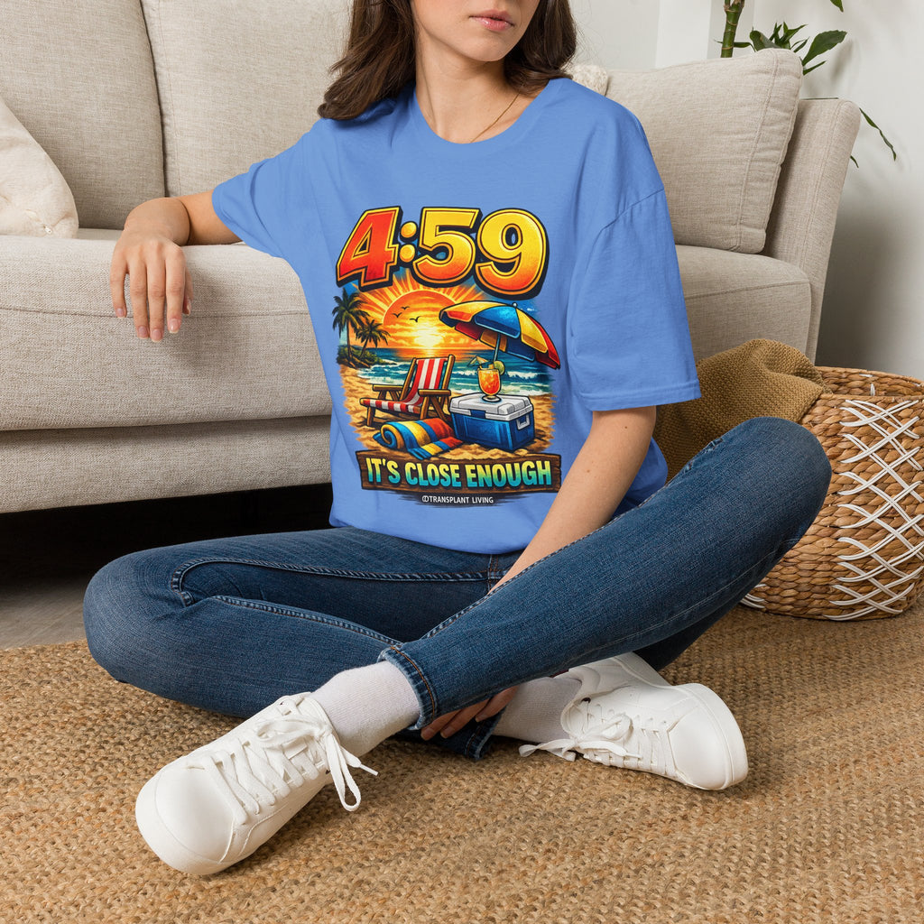T-Shirt — 4:59 Beach Sunset Graphic "It's Close Enough" Casual Tee