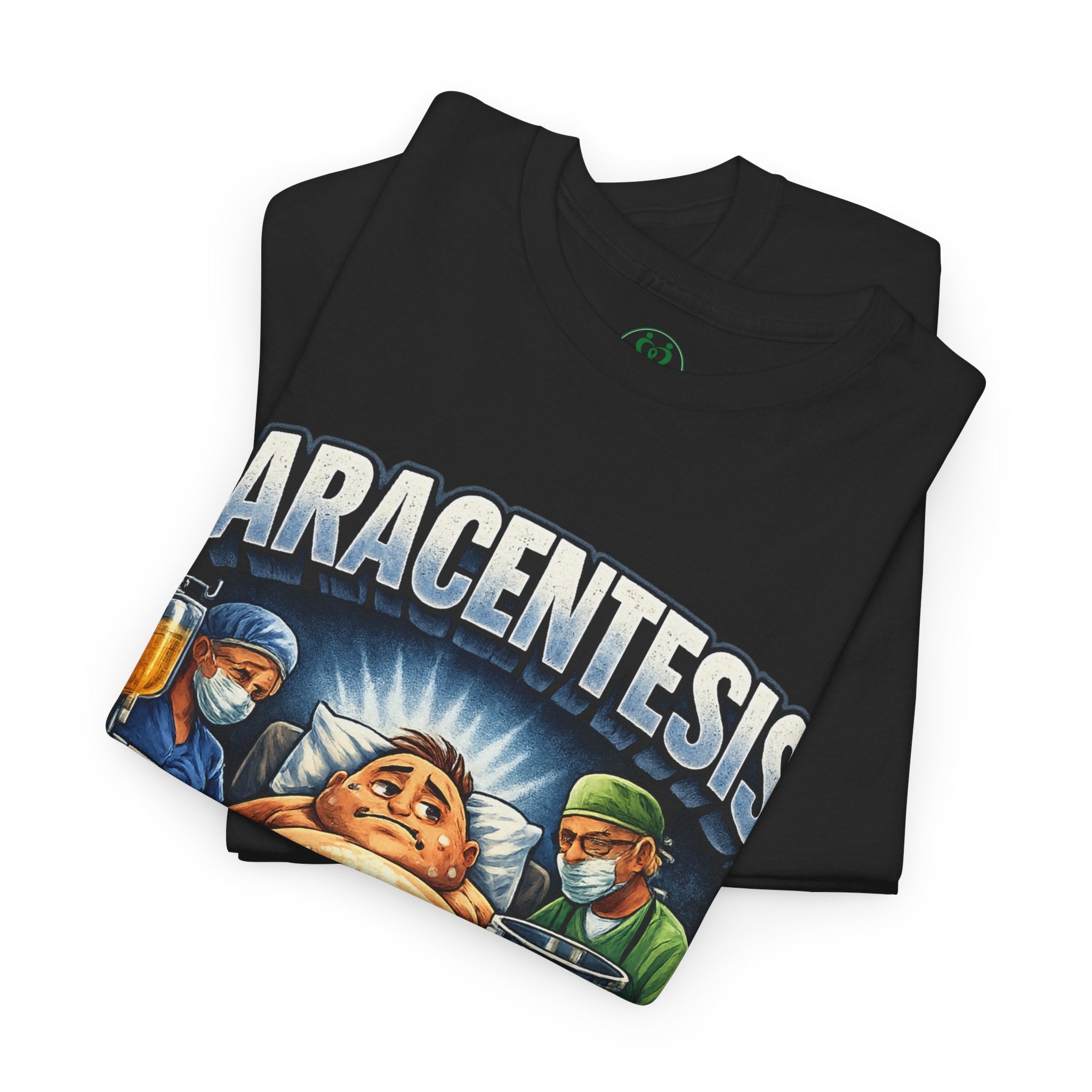 Paracentesis T-Shirt — Funny Medical Humor Tee (“The only proven way to lose 12 pounds in 15 minutes”)