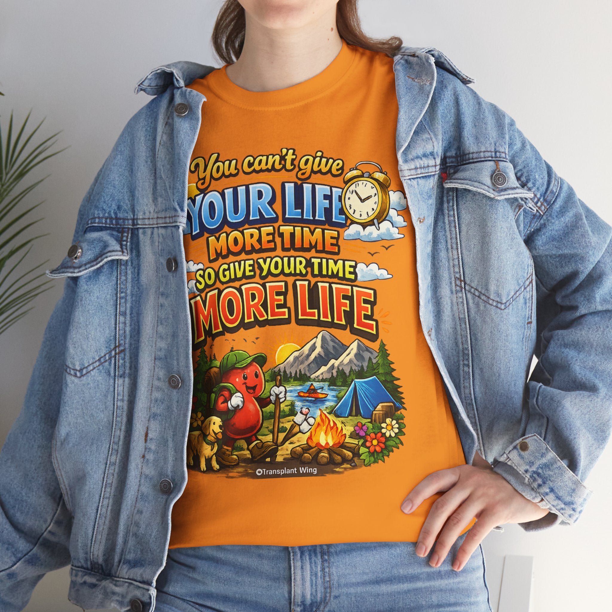 Camping Adventure T-Shirt — "You Can't Give Your Life More Time" Outdoor Quote Tee